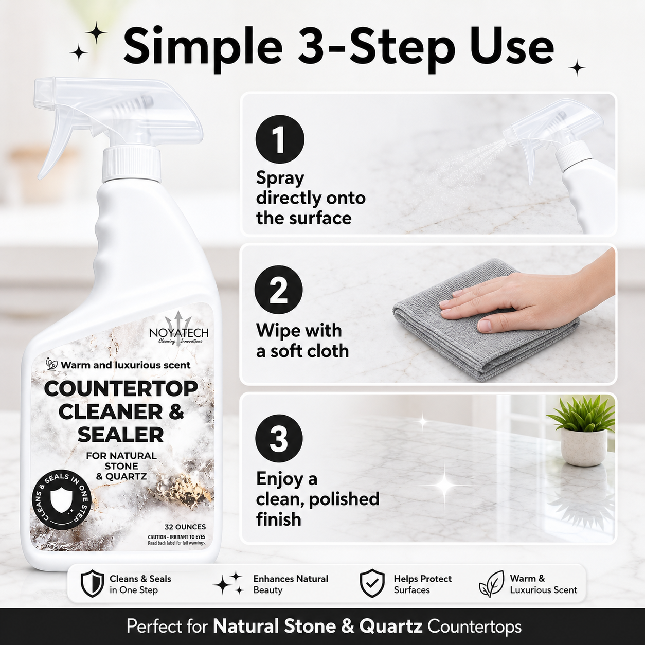 NOYATECH Countertop Cleaner & Sealer simple 3-step use guide — spray, wipe with soft cloth, enjoy clean polished finish on natural stone & quartz