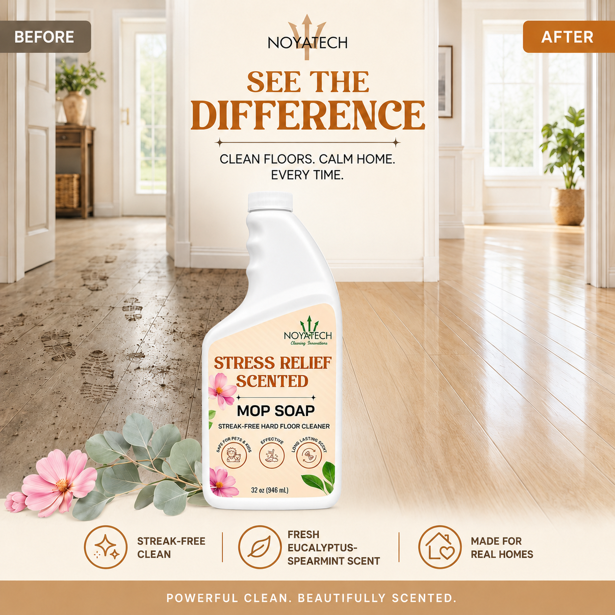 NOYATECH Stress Relief Mop Soap before & after — see the difference: clean floors, calm home every time; streak-free clean with fresh eucalyptus-spearmint scent