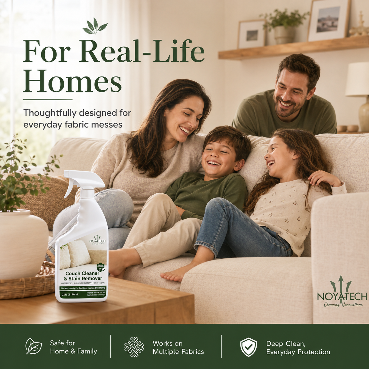 For Real-Life Homes lifestyle photo - family on couch with NOYATECH Couch Cleaner, safe for home and family, multi-fabric, deep clean